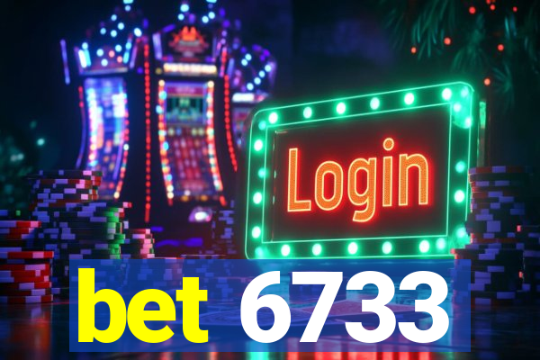bet 6733